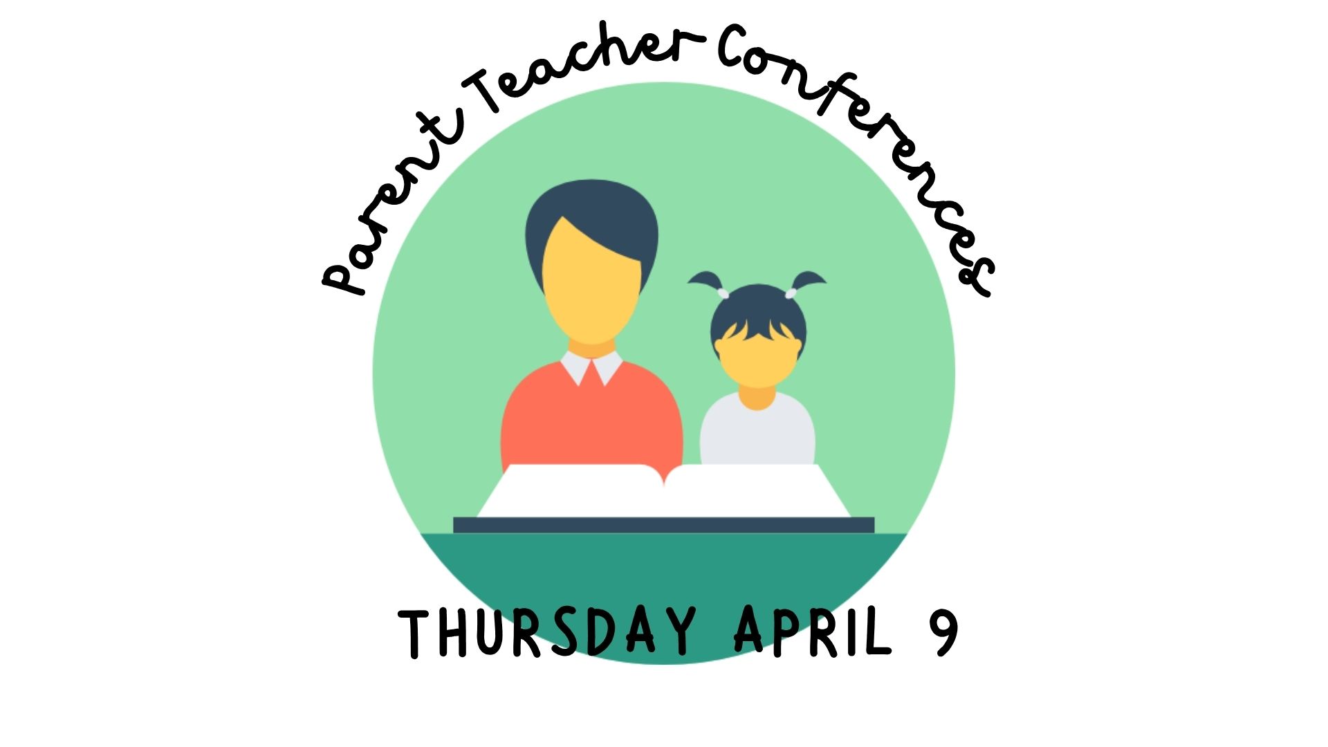 Parent Teacher Conferences